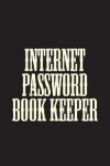 Book cover for Internet Password Book Keeper