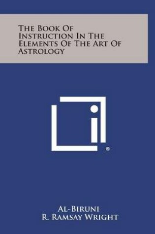 Cover of The Book of Instruction in the Elements of the Art of Astrology