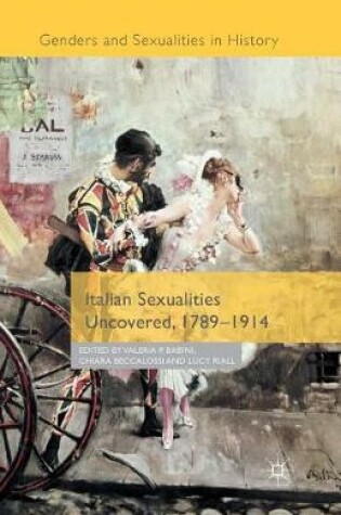 Cover of Italian Sexualities Uncovered, 1789-1914