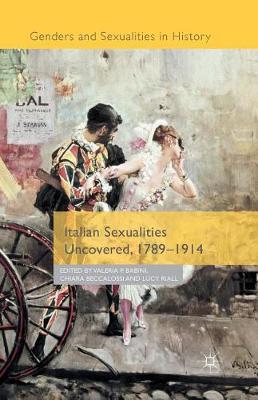 Book cover for Italian Sexualities Uncovered, 1789-1914