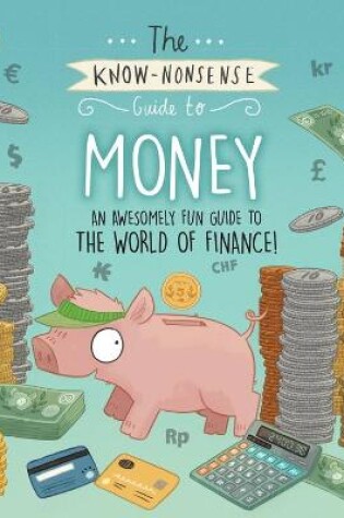 The Know-Nonsense Guide to Money
