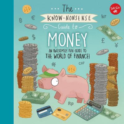 The Know-Nonsense Guide to Money by Heidi Fiedler