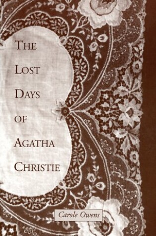 Cover of The Lost Days of Agatha Christie