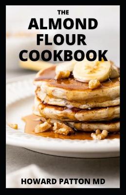 Book cover for The Almond Flour Cookbook