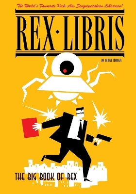 Book cover for The Big Book of Rex Libris