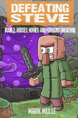 Cover of Defeating Steve Book 2