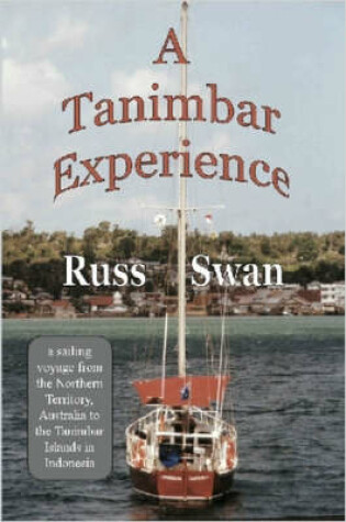 Cover of A Tanimbar Experience