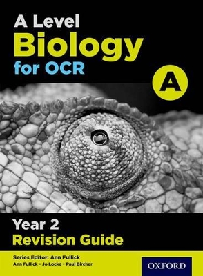 Book cover for A Level Biology for OCR A Year 2 Revision Guide