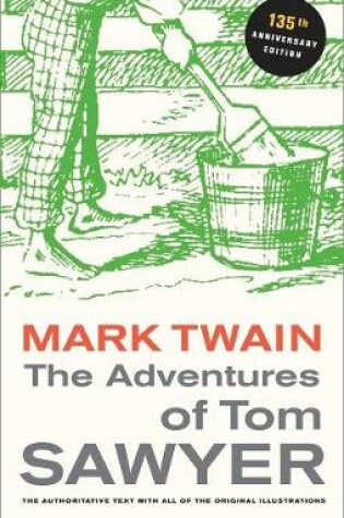 Cover of The Adventures of Tom Sawyer, 135th Anniversary Edition