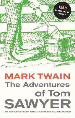 Book cover for The Adventures of Tom Sawyer, 135th Anniversary Edition