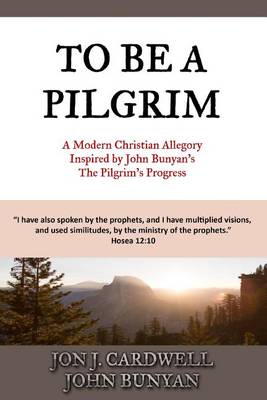 Book cover for To Be a Pilgrim