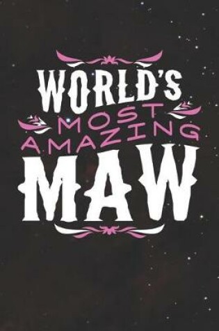 Cover of World's Most Amazing Maw