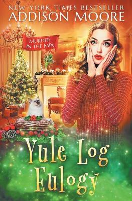 Book cover for Yule Log Eulogy