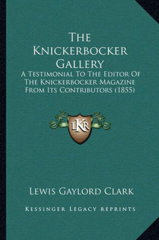 Cover of The Knickerbocker Gallery the Knickerbocker Gallery