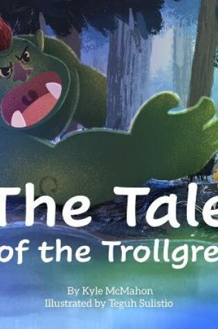 Cover of The Tale of the Trollgre