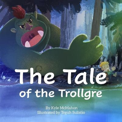 Book cover for The Tale of the Trollgre