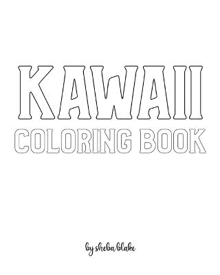 Book cover for Kawaii Girls Coloring Book for Children - Create Your Own Doodle Cover (8x10 Softcover Personalized Coloring Book / Activity Book)