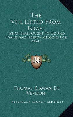 Cover of The Veil Lifted from Israel