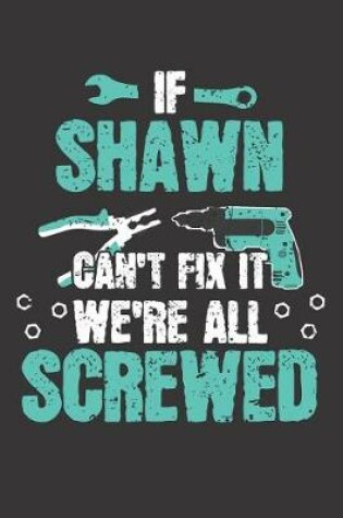 Cover of If SHAWN Can't Fix It