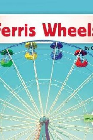 Cover of Ferris Wheels