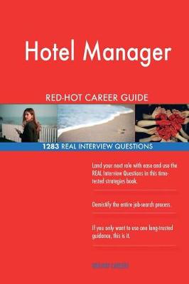 Book cover for Hotel Manager Red-Hot Career Guide; 1283 Real Interview Questions