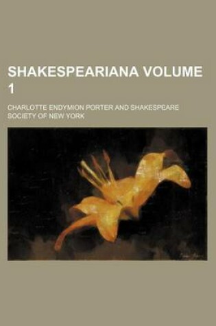 Cover of Shakespeariana Volume 1