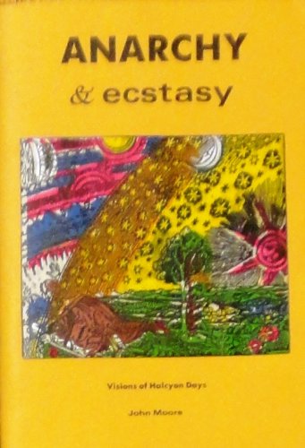 Book cover for Anarchy and Ecstasy