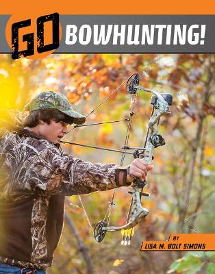 Book cover for Go Bowhunting!