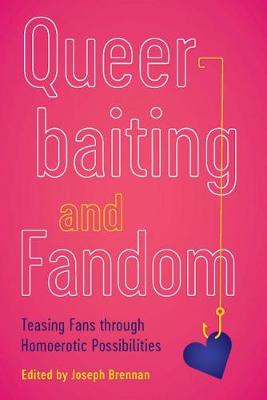 Book cover for Queerbaiting and Fandom