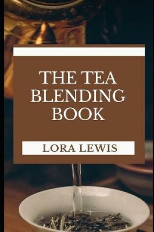 Cover of The Tea Blending Book