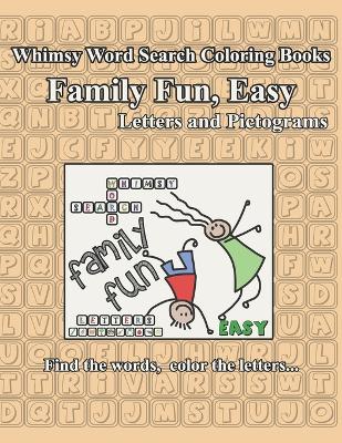 Book cover for Whimsy Word Search, Family Fun, Easy, Letters and Pictograms