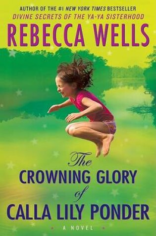 Cover of The Crowning Glory of Calla Lily Ponder