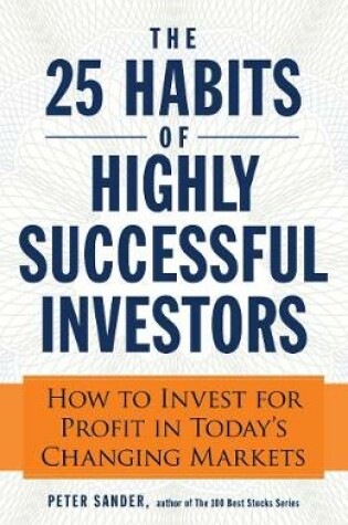 Cover of The 25 Habits of Highly Successful Investors