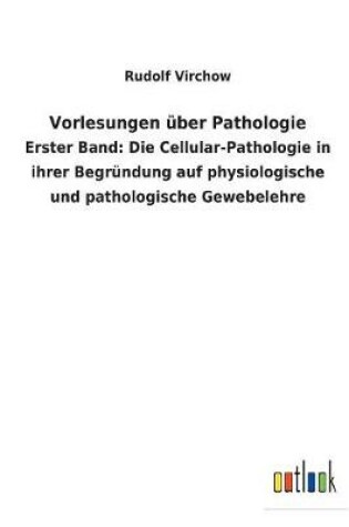 Cover of Vorlesungen über Pathologie