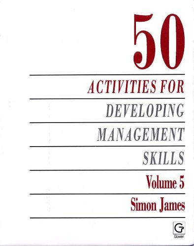 Book cover for 50 Activities for Developing Management Skills