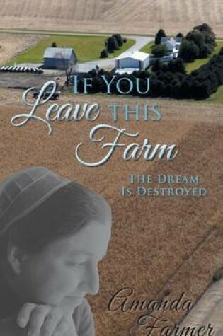 Cover of If You Leave This Farm