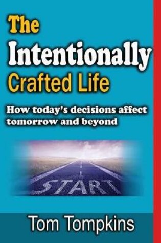 Cover of The Intentionally Crafted Life