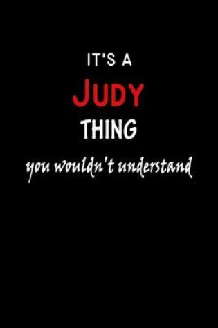 Cover of It's a Judy Thing You Wouldn't Understandl