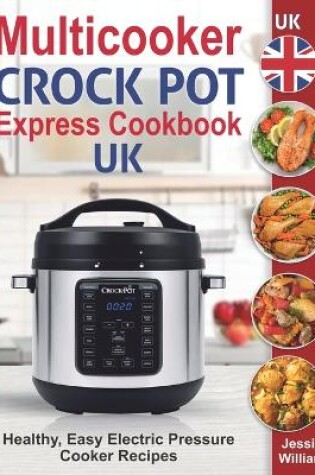 Cover of Multicooker Crock Pot Express Cookbook UK