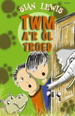 Book cover for Twm a'r ôl Troed