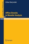 Book cover for Affine Density in Wavelet Analysis