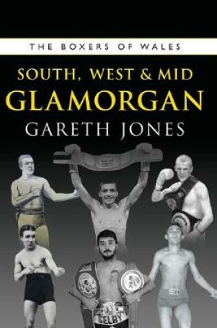 Cover of The Boxers of South, West & Mid Glamorgan