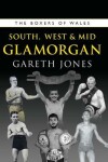 Book cover for The Boxers of South, West & Mid Glamorgan