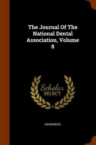 Cover of The Journal of the National Dental Association, Volume 8