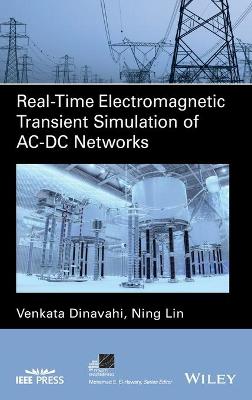 Book cover for Real–Time Electromagnetic Transient Simulation of AC–DC Networks