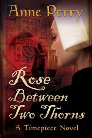 Cover of Rose Between Two Thorns