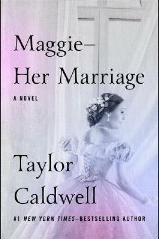 Cover of Maggie--Her Marriage