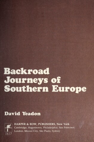 Cover of Backroad Journeys of Southern Europe