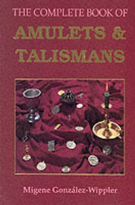 Book cover for The Complete Book of Amulets and Talismans