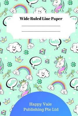 Book cover for Cute Unicorn Theme Wide Ruled Line Paper